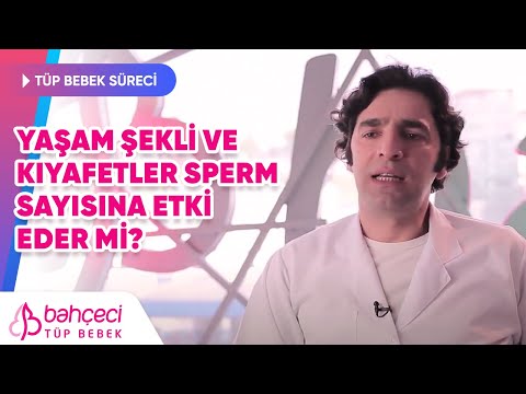 Yaşam şekli, kıyafetler sperm sayısına etki eder mi?