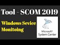 SCOM- Windows Service Monitoring  #SCOM #SCCM