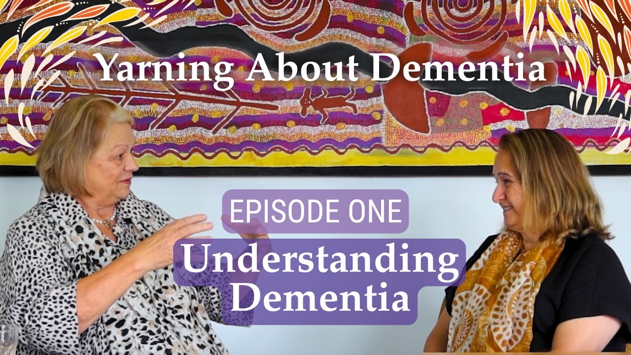Understanding Dementia