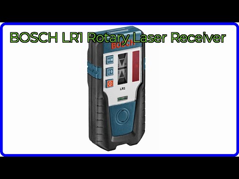 REVIEW (2025): BOSCH LR1 Rotary Laser Receiver. ESSENTIAL details.