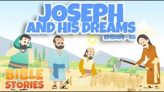 Bible Stories for Kids! Joseph and His Dreams (Episode 8)