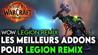 LES MEILLEURS ADDONS POUR WOW LEGION REMIX ! 🔥🔥