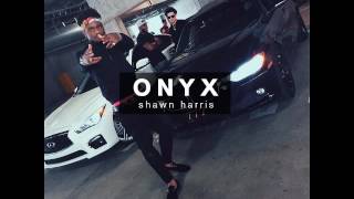 Shawn Harris - Onyx [New Song]