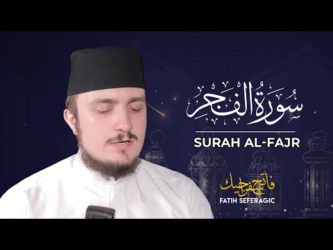 SURAH FAJR (89) | Fatih Seferagic | Ramadan 2020 | Quran Recitation w English Translation