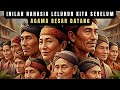 Siapa Leluhur Kita Sebelum Datangnya Hindu Buddha Kristen Dan Islam