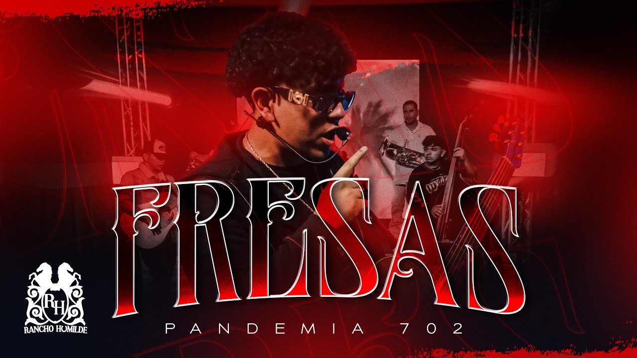 Pandemia 702 - Fresas [En Vivo]