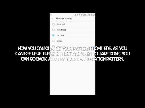 HOW TO CHANGE VIBRATION PATTERN ON S6 IN ANDROID NOUGAT
