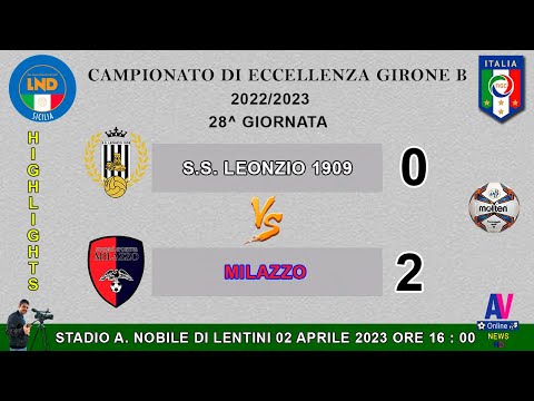 VIDEO HIGHLIGHTS LEONZIO - MILAZZO CAMPIONATO DI ECCELLENZA GIRONE B 2022/2023 .
