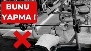 Bench Press Nasıl Yapılır  (BU HATAYI YAPMA!)