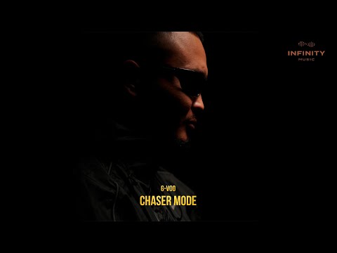 G-VOO - CHASER MODE