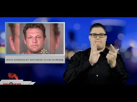 White supremacist sentenced to life in prison (ASL - 4.18.19)