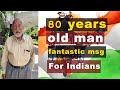 Old Man Fantastic Message To New Generation Of India