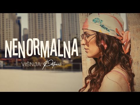 VIŠNJA PETROVIĆ - NENORMALNA (OFFICIAL VIDEO 2024)