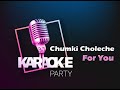 Chumki Choleche || চুমকি চলেছে একা পথে || Karaoke Song || For You