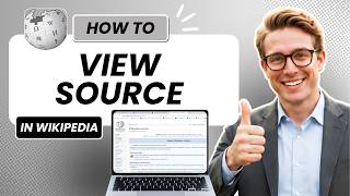 How to View Source in Wikipedia (Updated 2026)