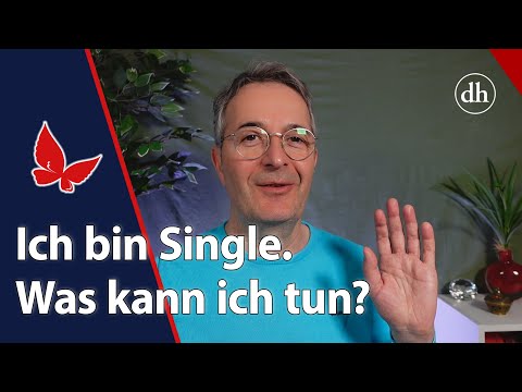 Ich bin Single – was kann ich tun?