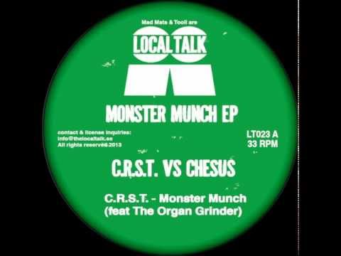 C.R.S.T. Feat The Organ Grinder - Monster Munch (12'' - LT023, Side A1) - 2013