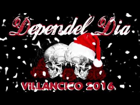 Ande con los borrachos!!!! - Villancico 2016 - Dependel Dia