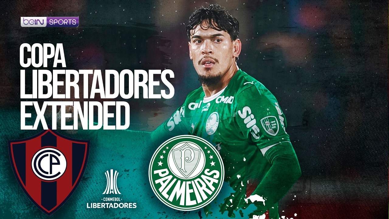 Cerro Porteño vs Palmeiras  | EXTENDED HIGHLIGHTS Copa Libertadores | 08/19/2026 | beIN SPORTS