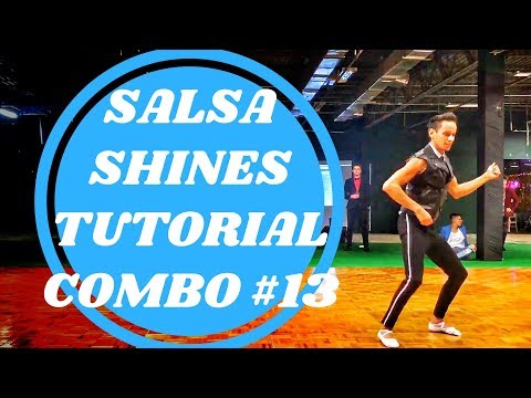 Salsa On 2 Shines (Intermediate Combination): Combo #13