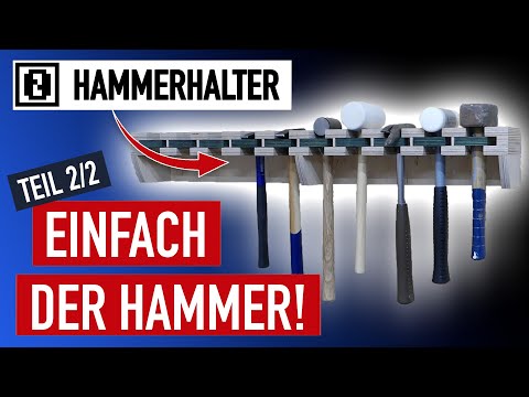 [2/2] HAMMER HALTER mit Wow!-Effekt • des Oberhammers zweiter Teil