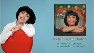Un jour on dit je t'aime – Mireille Mathieu