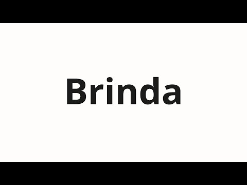 How to pronounce Brinda