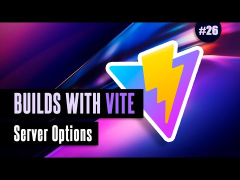 Builds with Vite #26 - Server options