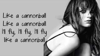 Lea Michele - Cannonball (Lyrics)