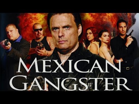 Mexican Gangster (HD Mafia Action Movie Full Length English) *full action movies for free*