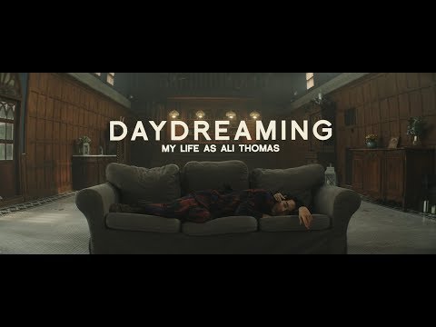 My Life As Ali Thomas - Daydreaming 「Official Music Video」