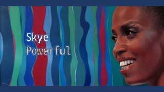 Skye  -  Powerful