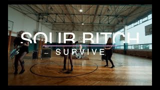 Video Sour Bitch - Survive (2017)