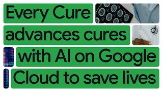 New Way Now: Every Cure launches 9 drug repurposing programs with Google Cloud support