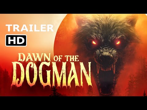 Dawn of the Dogman
