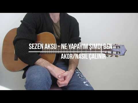 Sezen Aksu - Ne Yapayım Şimdi Ben - Cover / AKOR (NASIL ÇALINIR)