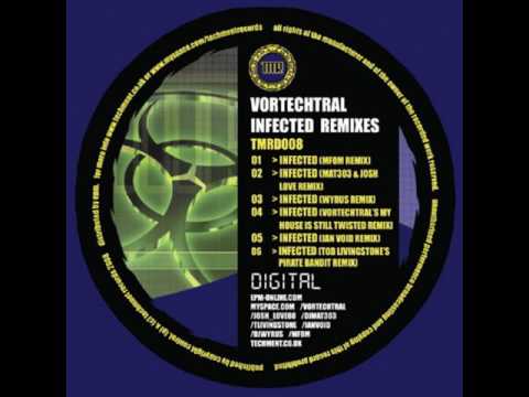 Vortechtral ‎– Infected (MFoM Remix)