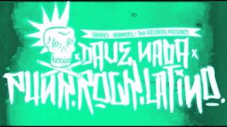 Dave Nada - Punk Rock Latino (Defi Edit)