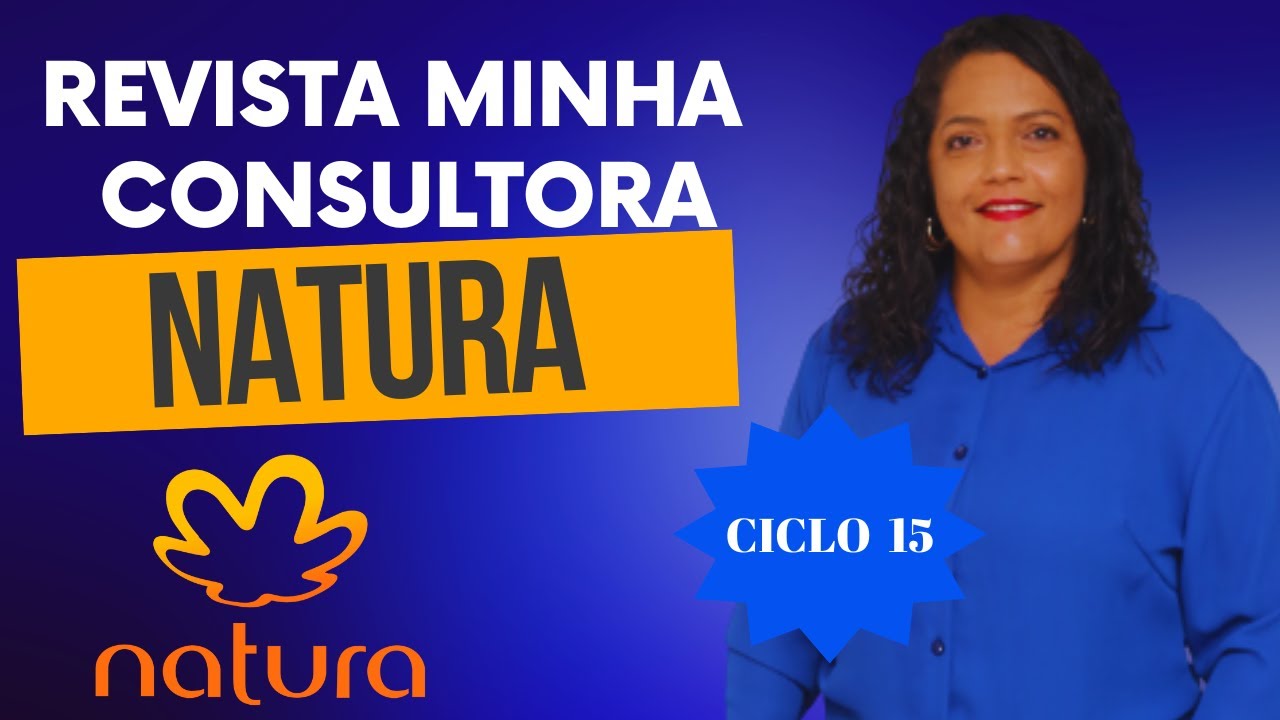 REVISTA MINHA CONSULTORIA NATURA CICLO 15/2024