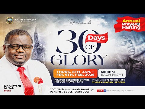 30 DAYS OF GLORY | Day # 20 | Tuesday Jan. 27, 2026 | Faith Embassy [City of Rescue]