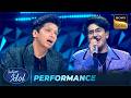 Chehra Ya Chand पर Tanishk की Performance को Shaan ने किया Enjoy Indian Idol