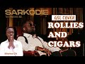 Sarkodie Rollies And Cigars Official GSL Cover