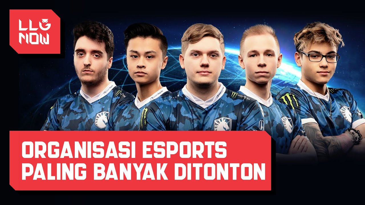 Tidak Ada Indonesia, Inilah 10 Organisasi Esports Dengan Penonton Terbanyak Dunia