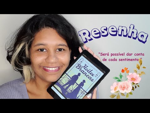 RESENHA📚 Noites Brancas( Fiódor Dostoievski)| @nocantinho-da-ana ❤️