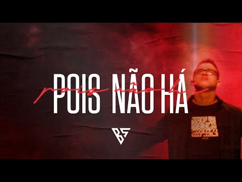 Pois Não Há - Bruno Silva