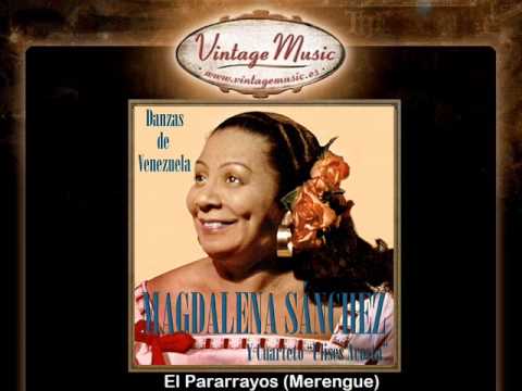 Magdalena Sanchez -- El Pararrayos (Merengue)
