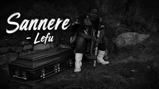 Download lagu Sannere - Lefu Banna mp3
