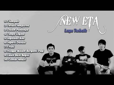 NEW ETA Full Album | KUMPULAN LAGU TERBAIK NEW ETA