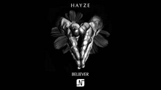 Hayze - Believer (Noir Vocal Remix) - Noir Music