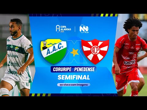 AO VIVO E COM IMAGENS | CORURIPE X PENEDENSE - 16/03/25 - SEMIFINAL | COPA ALAGOAS 2025 | #LIVE